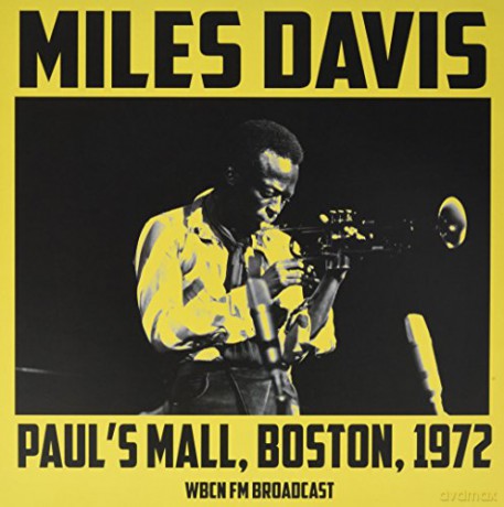 Miles Davis: Pauls Mall. Boston. 1972 - Fm Broadcast [Winyl]