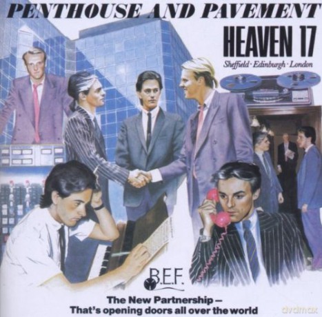 Heaven 17: Penthouse And Pavement [CD]
