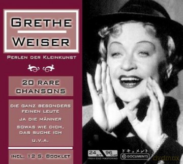 Grethe Weiser: Perlen Der Kleinkunst (20 Rare Chansons) [CD]