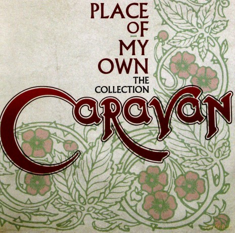 Caravan: Place Of My Own: The Collection [CD]
