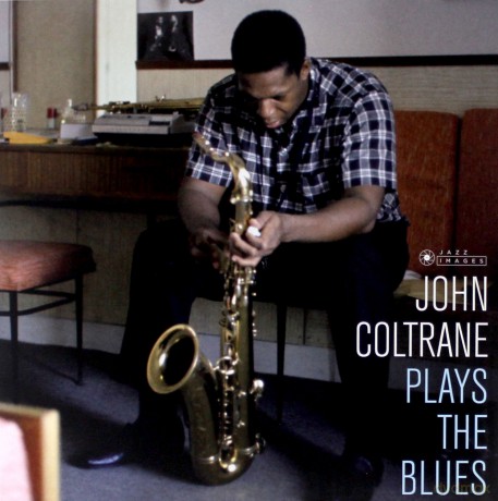 John Coltrane: Plays The Blues [Winyl]