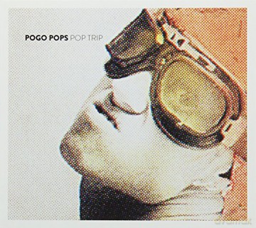 Pogo Pops: Pop Trip [CD]