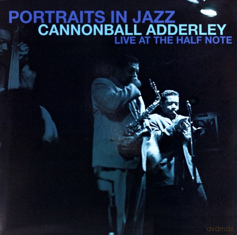 Cannonball Adderley: Portraits In Jazz - Live At The Half Note [Winyl]