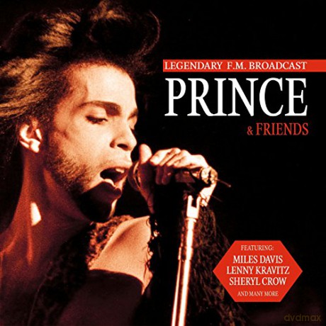 Prince: Prince And Friends Legendary Fm Broadcast [CD]