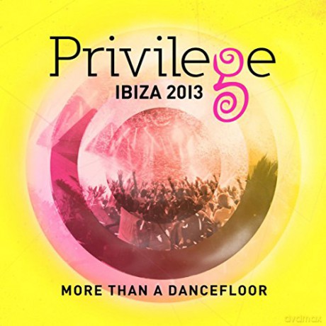 Privilege Ibiza 2013 [2CD]