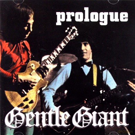 Gentle Giant: Prologue [2CD]
