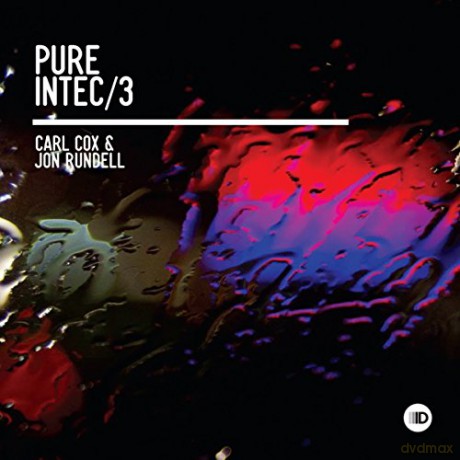 Carl Cox And Jon Rundell: Pure Intec 3 [2CD]