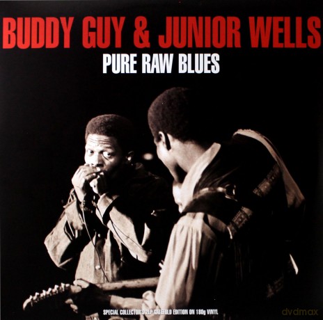 Buddy Guy & Junior Wells: Pure Raw Blues [2xWinyl]