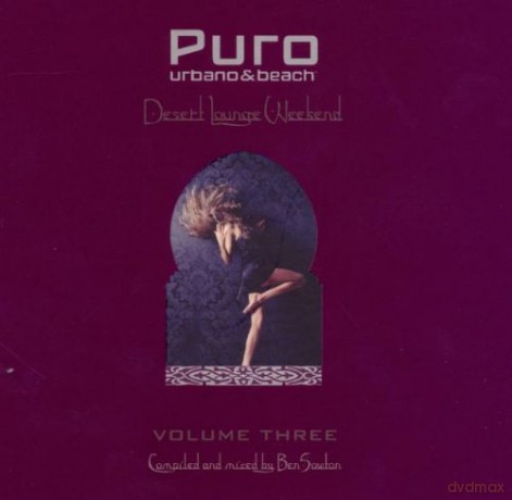 Puro - Desert Lounge Weekend - vol. 3 [2CD]