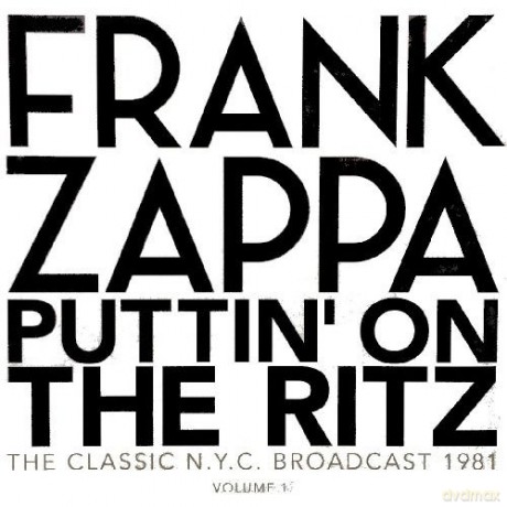 Frank Zappa: Puttin On The Ritz - New York 81 vol. 2 [2xWinyl]