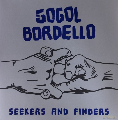 Gogol Bordello: Seekers And Finders (Blue) [Winyl]