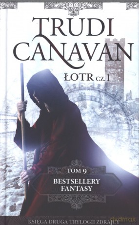 Łotr część 1. Bestsellery Fantasy (Tom 9) - Trudi Canavan [KSIĄŻKA]