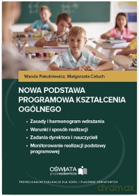 Nowa podstawa programowa kształcenia ogólnego - Wanda Pakulniewicz [KSIĄŻKA]