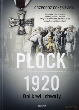 Płock 1920 - Grzegorz Gołębiewski [KSIĄŻKA]
