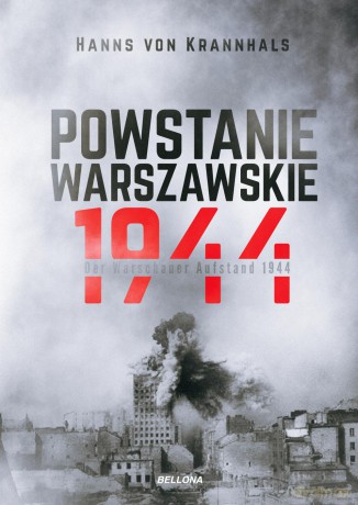 Powstanie warszawskie 1944 - Hanns Von Krannhals [KSIĄŻKA]