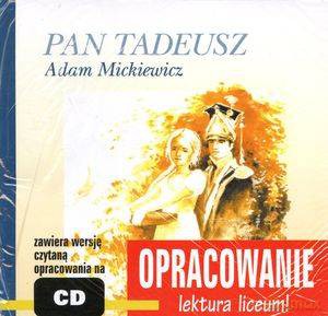 Pan Tadeusz. Opracowanie lektury [książka]+[CD]
