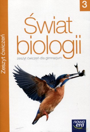 Biologia Świat biologii gimnazjum klasa 3 ćwiczenia - Urszula Depczyk, Małgorzata Kłyś, Agnieszka Baranowska-Morek [KSIĄŻKA]