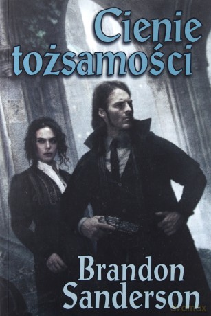 Cienie tożsamości - Brandon Sanderson [KSIĄŻKA]
