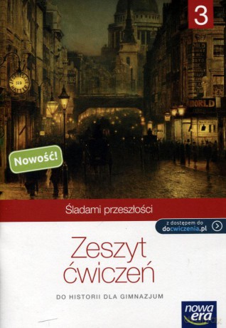 Historia Śladami Przeszłości gimnazjum klasa 3 ćwiczenia - Ewa Fuks, Katarzyna Panimasz [KSIĄŻKA]
