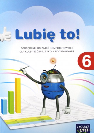 Informatyka Lubię to! Szkoła podstawowa klasa 6 podręcznik [KSIĄŻKA]
