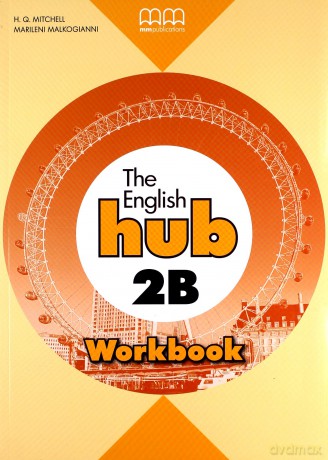 Język angielski The English hub 2b ćwiczenia LO - H.Q. Mitchell, Marileni Malkogianni [KSIĄŻKA]
