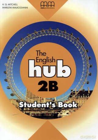 Język angielski The English hub 2b podręcznik LO - H.Q. Mitchell, Marileni Malkogianni [KSIĄŻKA]