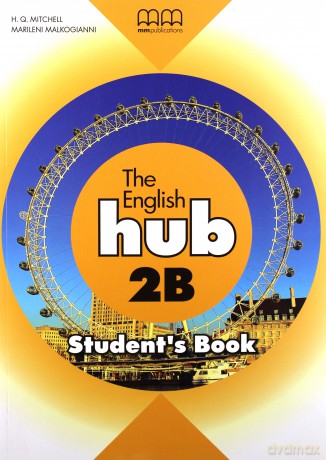 Język angielski The English hub 2b podręcznik LO - H.Q. Mitchell, Marileni Malkogianni [KSIĄŻKA]