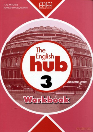 Język angielski The English hub 3 ćwiczenia LO - H.Q. Mitchell, Marileni Malkogianni [KSIĄŻKA]