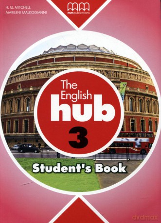 Język angielski The English hub 3 podręcznik LO - H.Q. Mitchell, Marileni Malkogianni [KSIĄŻKA]