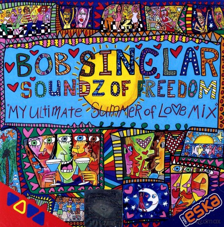 Bob Sinclar: Soundz Of Freedom [CD]