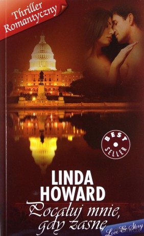 Thriller Romantyczny 05: Pocałuj mnie, gdy zasnę - Linda Howard [książka]