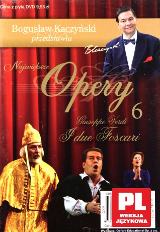 Bogusław Kaczyński Przedstawia: Opery 06: I due Foscari (Dwaj Foskariusze) [DVD]