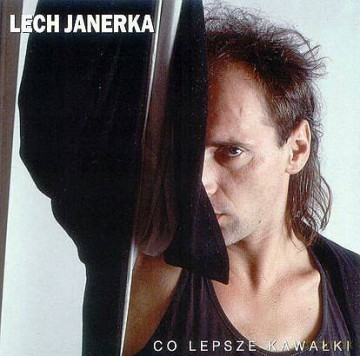 Lech Janerka: Co lepsze kawałki [CD]