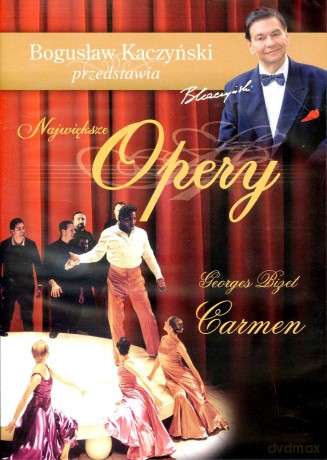 Bogusław Kaczyński Przedstawia: Opery 07: Carmen [DVD]