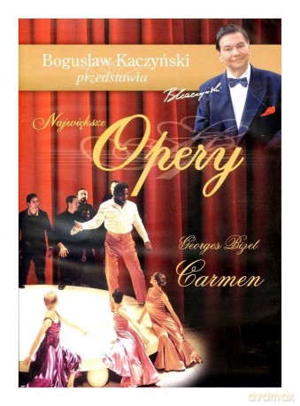 Bogusław Kaczyński Przedstawia: Opery 07: Carmen [DVD]
