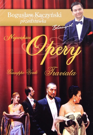 Bogusław Kaczyński Przedstawia: Opery 08: Traviata [DVD]