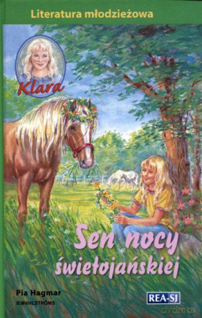 Klara. Sen nocy świętojańskiej - Pia Hagmar [KSIĄŻKA]