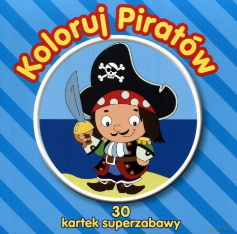 Koloruj piratów [KSIĄŻKA]