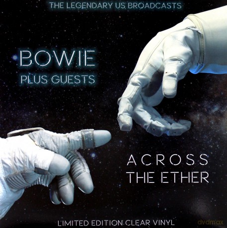 David Bowie And His Guests: Across The Ether -The Legendary US Brodcasts (Clear) [Winyl]