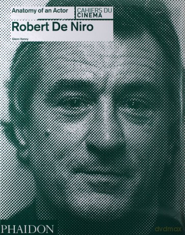 Robert De Niro: Anatomy of an Actor [KSIĄŻKA]