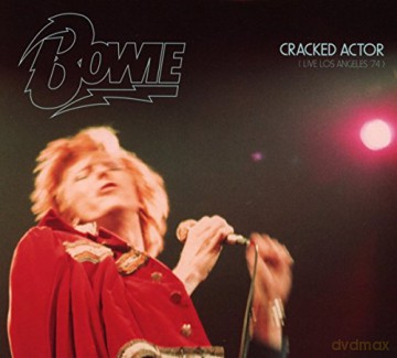 David Bowie: Cracked Actor - Live Los Angeles 74 [2CD]