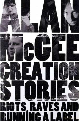 Creation Stories. Riots. Raves And Running A Label [KSIĄŻKA]