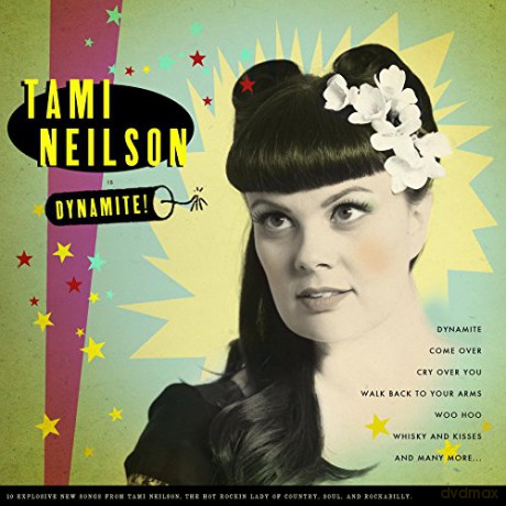Tami Neilson: Dynamite! [CD]