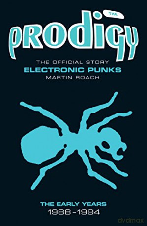 Prodigy: Electronic Punks [KSIĄŻKA]