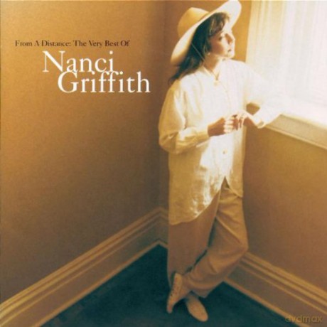 Nanci Griffith: From A Distance - The Very Best Of [CD]