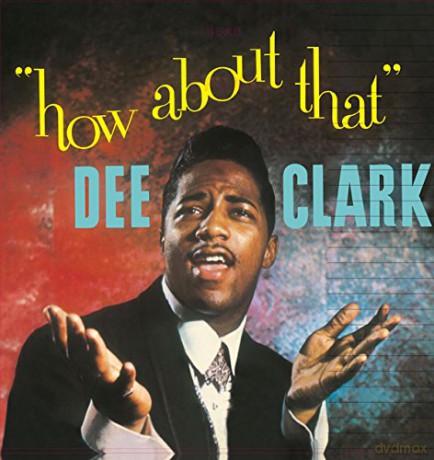 Dee Clark: How About That [Winyl]