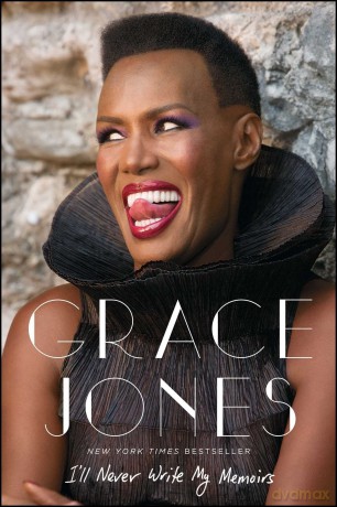 Grace Jones: Ill Never Write My Memoirs [KSIĄŻKA]