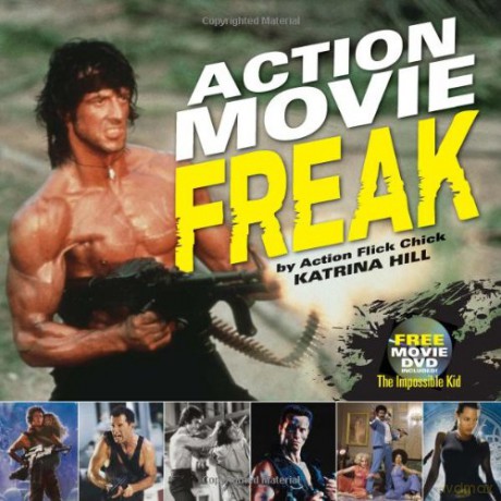 Action Movie Freak: Includes Dvd [KSIĄŻKA]
