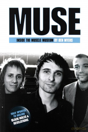 Muse: Inside The Muscle Museum (Fully Updated To Include Black Holes and Revelations) [KSIĄŻKA]