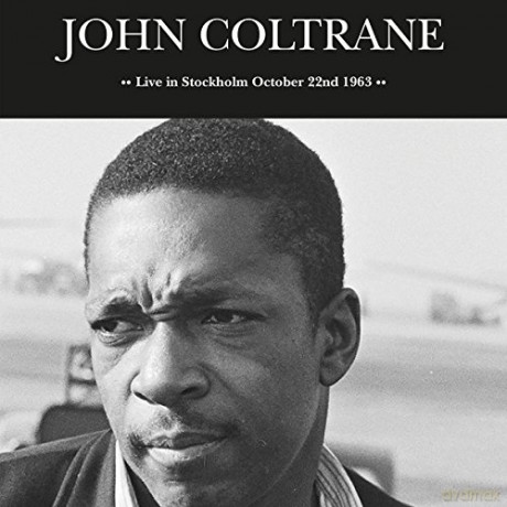 John Coltrane: Live Stockholm October 22nd 1963 ACV [Winyl]